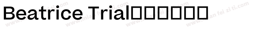 Beatrice Trial字体转换